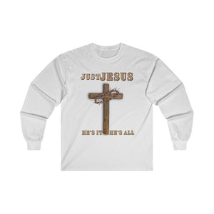 "Just Jesus" Ultra Cotton Long Sleeve Tee