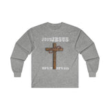 "Just Jesus" Ultra Cotton Long Sleeve Tee