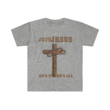 "Just Jesus" Unisex Fitted Short Sleeve Tee