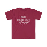 "Not Perfect" Unisex Fitted Short Sleeve Tee