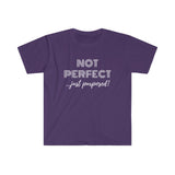 "Not Perfect" Unisex Fitted Short Sleeve Tee