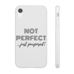 "Not Perfect" Phone Flexi Cases