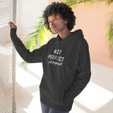 "Not Perfect" Unisex Premium Pullover Hoodie