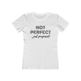 "Not Perfect" Women's Boyfriend Tee