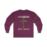 "Just Jesus" Ultra Cotton Long Sleeve Tee