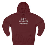 "Not Perfect" Unisex Premium Pullover Hoodie