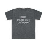 "Not Perfect" Unisex Fitted Short Sleeve Tee