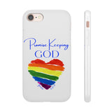 "Promise Keeping God" Phone Flexi Cases