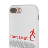 "I Am That 1" Phone Flexi Cases