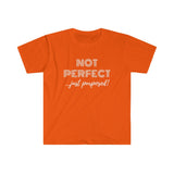 "Not Perfect" Unisex Fitted Short Sleeve Tee