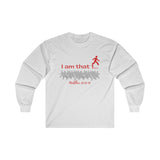 "I Am That One" Ultra Cotton Long Sleeve Tee