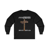 "Just Jesus" Ultra Cotton Long Sleeve Tee